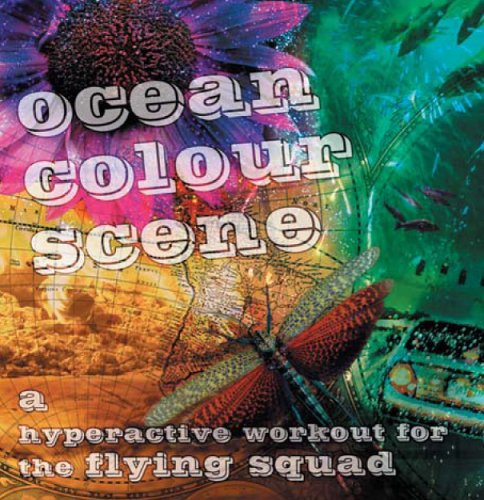 Ocean Colour Scene - A Hyperactive Workout For The Flying Squad - Zortam Music
