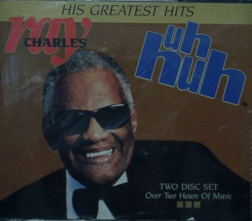Ray Charles - Uh Huh - His Greatest Hits - Zortam Music