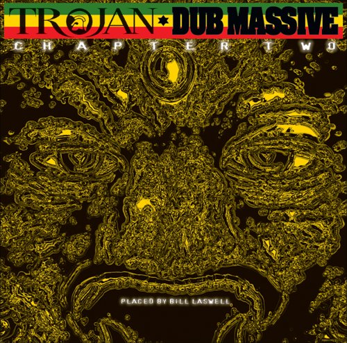 Trojan Dub Massive: Chapter Two