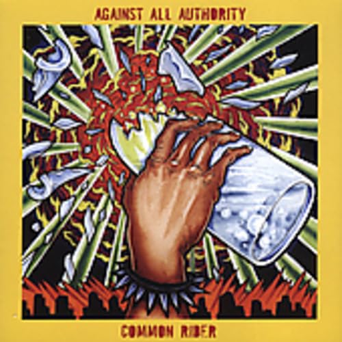 Against All Authority/common Rider