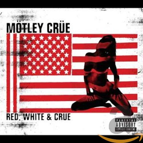 Motley Crue - Red White and Crue: Parental Advisory - Zortam Music