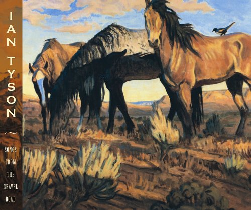 Songs from the Gravel Road by Ian Tyson album cover