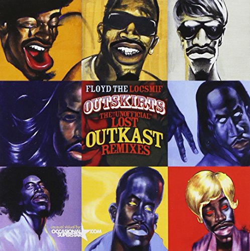 Outkast - Outskirts (The Unofficial Lost Outkast Remixes) (CD1) - Zortam Music