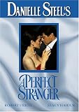 Danielle Steel's A Perfect Stranger