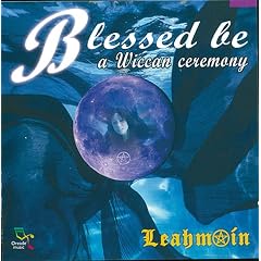 Blessed Be: A Wiccan Ceremony
