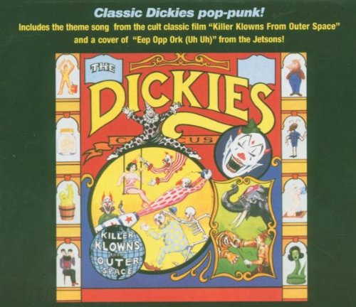 The Dickies - Killer Klowns from Outer Space - Zortam Music