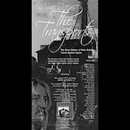 The Transports: The Silver Edition of Peter Bellamy's Classic Ballad Opera