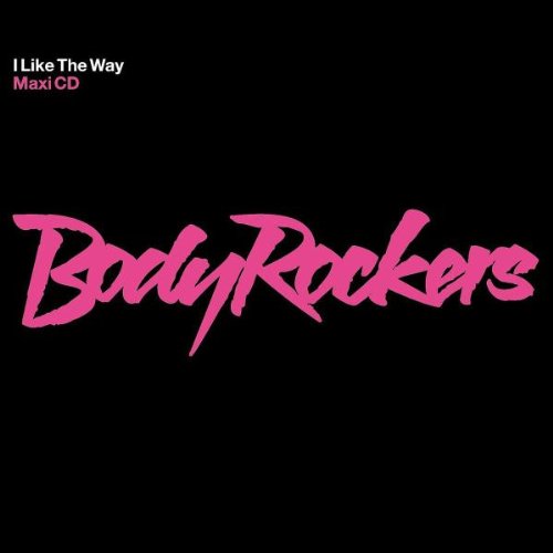 Bodyrockers - I Like the Way You Move (Club Mix) Lyrics - Zortam Music