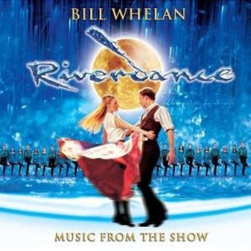 Bill Whelan - Riverdance/10th Anniversary ed - Zortam Music