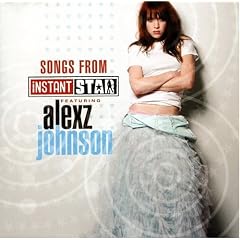 Alexz Johnson - Songs from Instant Star