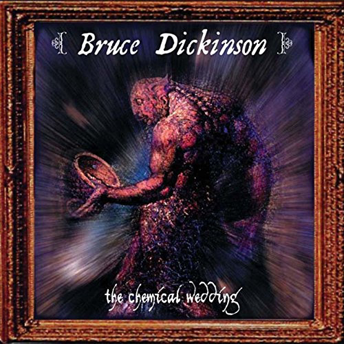 Bruce Dickinson - Chemical Wedding - Zortam Music