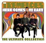 Here Comes My Baby: The Ultimate Collection