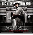 Tony Yayo and Big Mike present Tonys Home