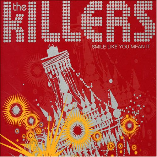 The Killers - Smile Like You Mean It - Zortam Music