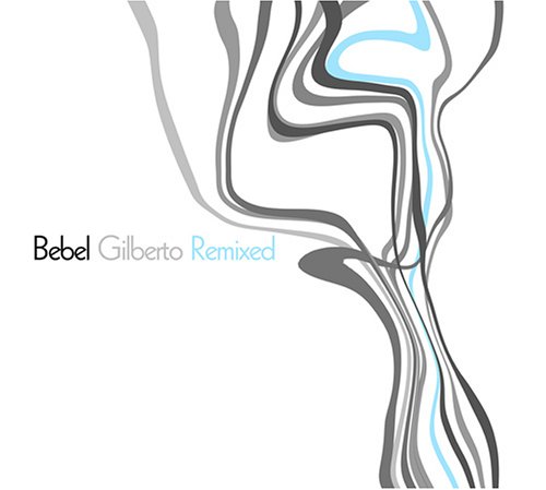 Bebel Gilberto - Cada Beijo (Thievery Corporation Remix) Lyrics - Zortam Music