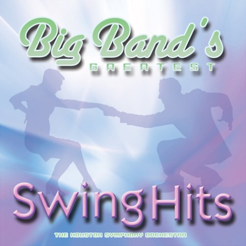 Big Band's Greatest Swing Hits
