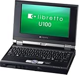 libretto U100/190DSB (P-M733,256MB,7.2