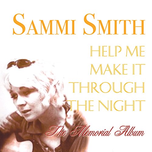 Sammi Smith - Help Me Make It Through Night Lyrics - Zortam Music