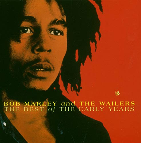 Bob Marley & The Wailers - Best Of The Early Years - Zortam Music