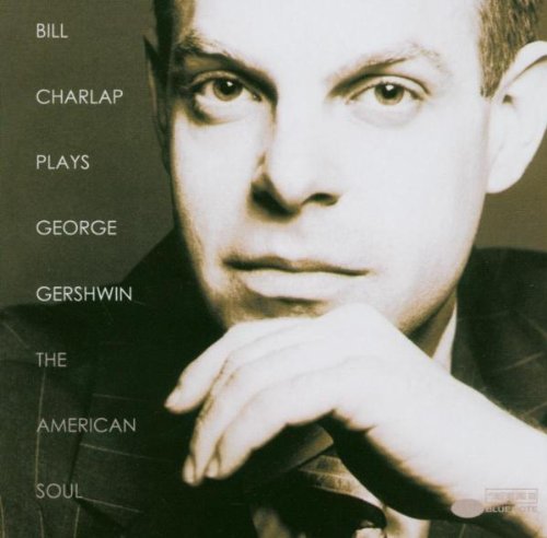 Bill Charlap Plays George Gershwin: The American Soul