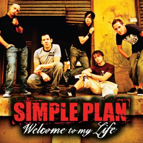 Simple Plan - Welcome to My Life [UK-Import] - Zortam Music