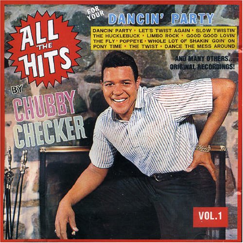 CHUBBY CHECKER - All the Hits, Vol. 1 - Zortam Music