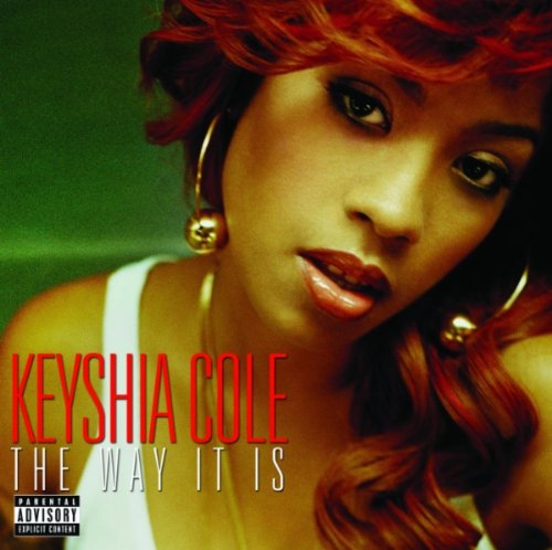 Keyshia Cole - The Way It Is: Parental Advisory - Zortam Music