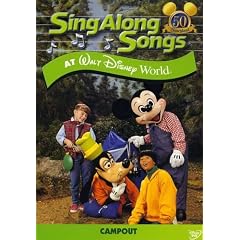 Sing Along Songs - Campout at Walt Disney World