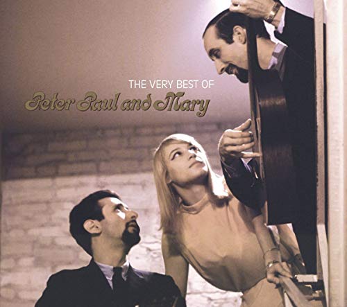 Peter, Paul and Mary - The Best of Peter, Paul and Mary - Zortam Music