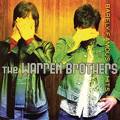 Barely Famous Hits by The Warren Brothers album cover