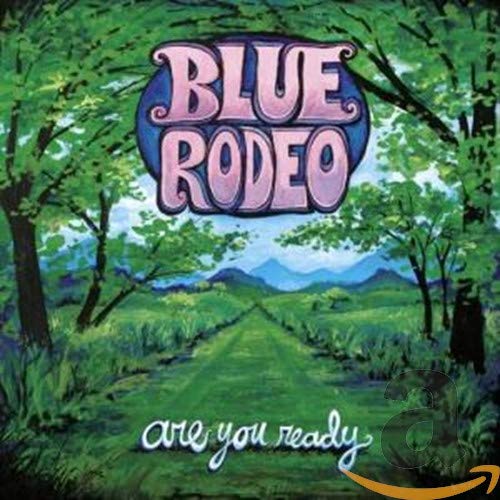 BLUE RODEO - Up on That Cloud Lyrics - Zortam Music