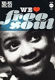 30 - 35 special issue 「We love free soul」