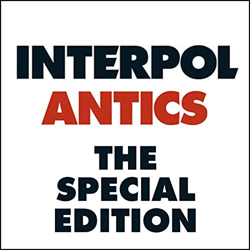 Interpol - Antics [Special Edition] - Zortam Music