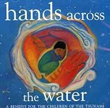 Hands Across The Water: A Benefit for the Children of the Tsunami