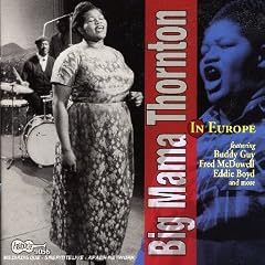 Big Mama Thorton in Europe