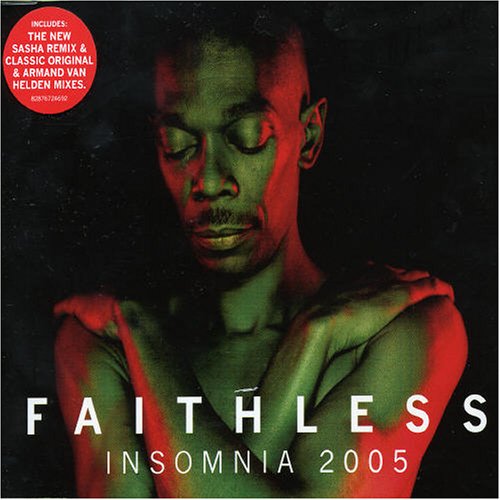 Faithless - Insomnia Pt.2 - Zortam Music