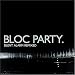 Silent Alarm Remixed