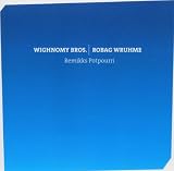 Wighnomy Brothers/Remikks Potpourri [from UK] [Import]
