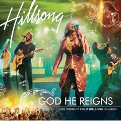 Hillsong - God He Reigns