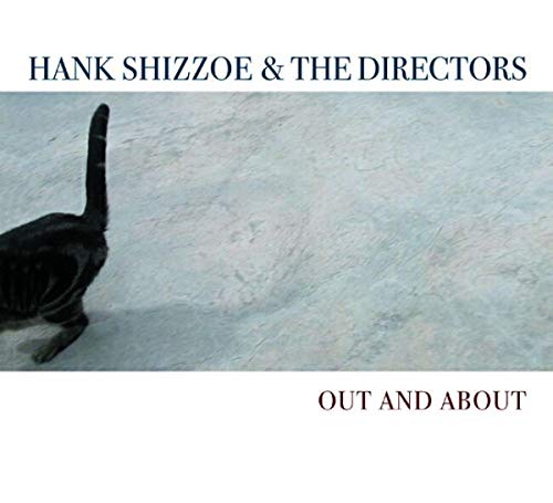 Hank Shizzoe - Out and About - Zortam Music