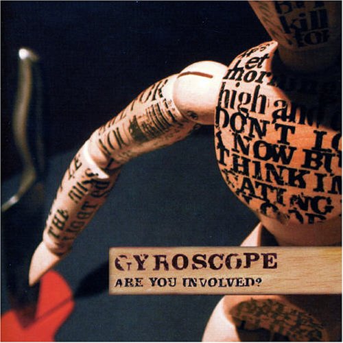 Gyroscope - Are You Involved? - Zortam Music