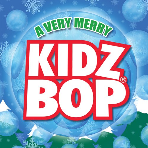 Kidz Bop Kids: A Very Merry Kidz Bop by Kidz Bop Kids album cover