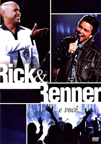Rick & Renner e Voce... Ao Vivo