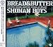 ブレッド＆バター: SHONAN BOYS for young and young-at-heart