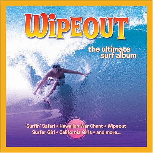 Wipeout: The Ultimate Surf Album