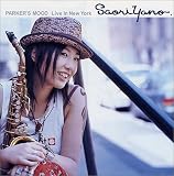 PARKER’S MOOD~Live in New York