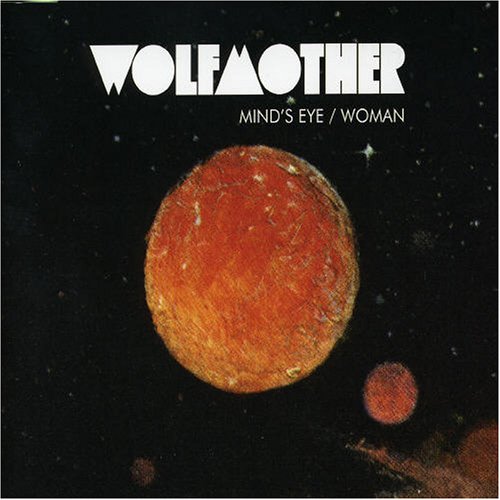 Wolfmother - Minds eye Lyrics - Zortam Music