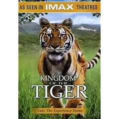 IMAX Presents - Kingdom of the Tiger
