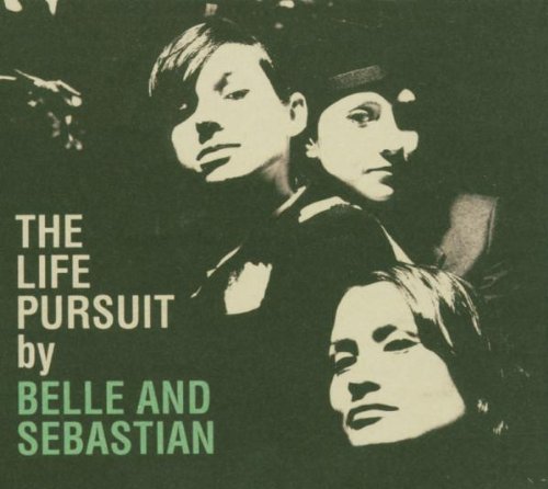 Belle and Sebastian - The Life Pursuit (2006) - Zortam Music