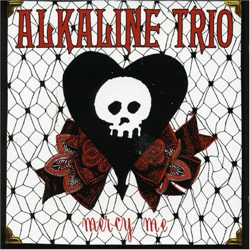 Alkaline Trio - Mercy Me - Zortam Music